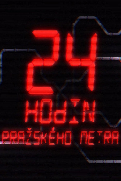 24 hodin pražského metra (2019) movie poster