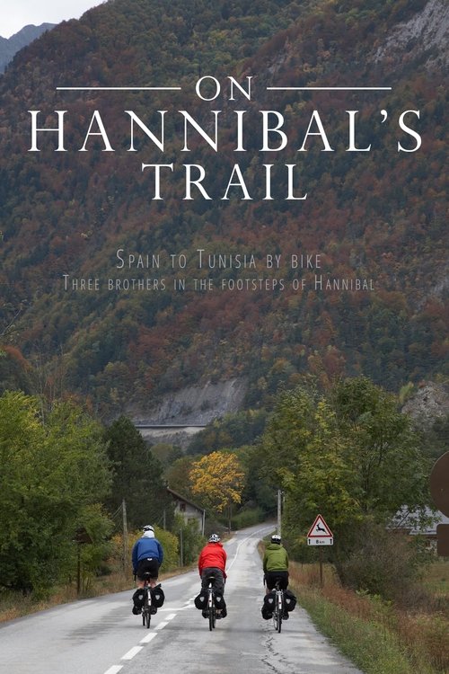 On Hannibal's Trail (2010) TV show poster