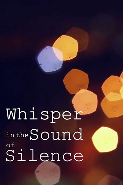 Whisper in the sound of Silence (2022) movie poster