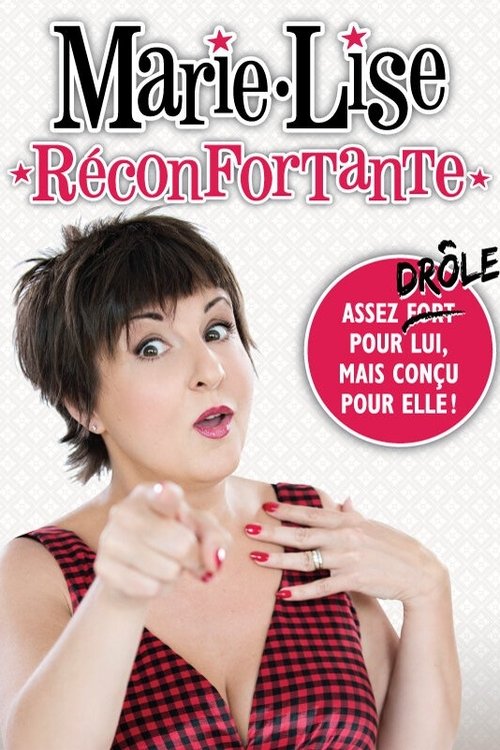 Marie-Lise Pilote - Réconfortante (2014) movie poster