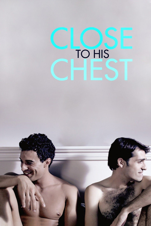 Close to His Chest (2019) movie poster