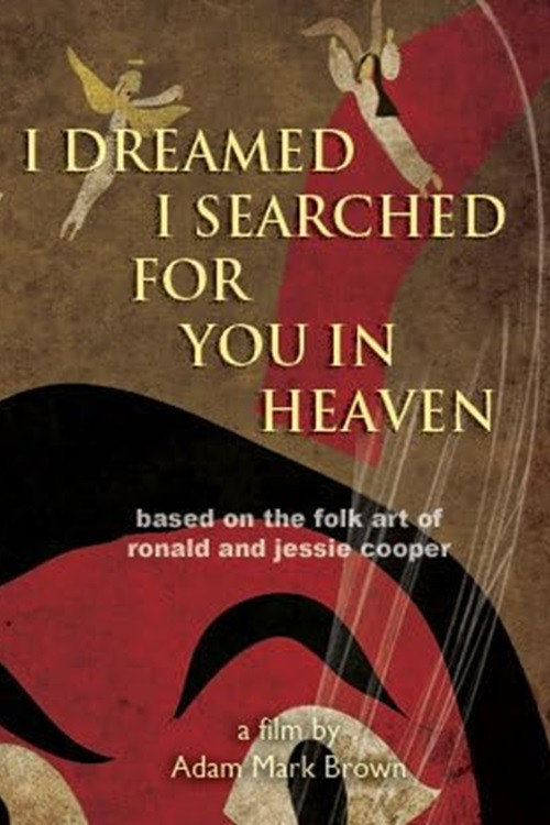 I Dreamed I Searched for You in Heaven (2012) movie poster