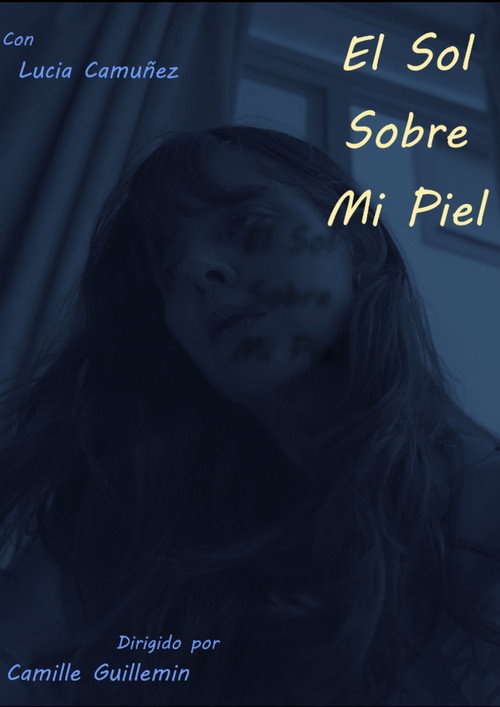 El Sol Sobre Mi Piel (2025) movie poster