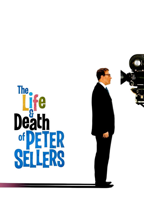 The Life and Death of Peter Sellers (2004) movie poster