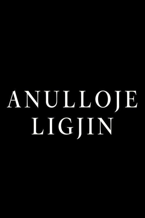 Anulloje Ligjin (2023) movie poster