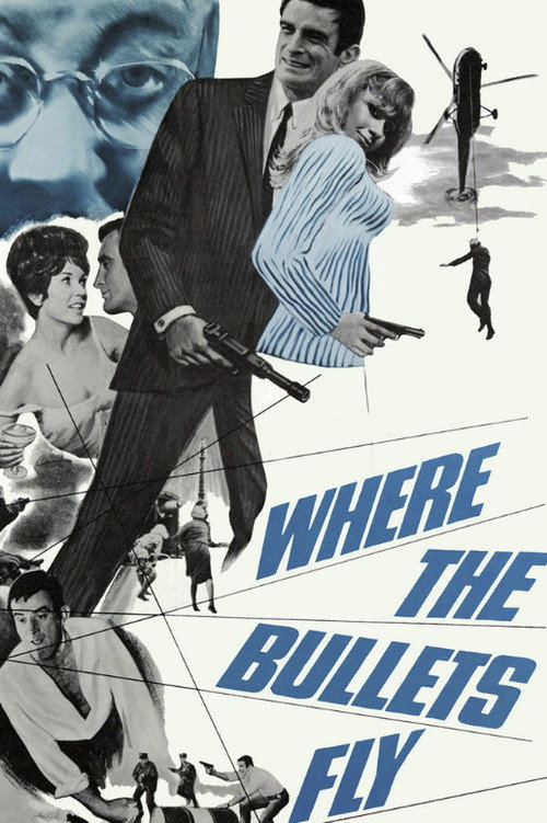 Where the Bullets Fly (1966) movie poster