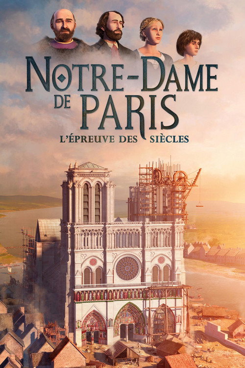 Notre Dame de Paris: The Ordeal of the Centuries (2019) movie poster