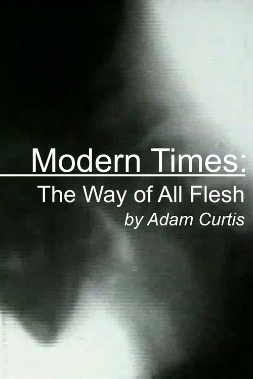 Modern Times: The Way of All Flesh (1997) movie poster