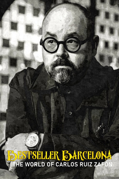 Bestseller Barcelona: The World of Carlos Ruiz Zafón (2022) movie poster