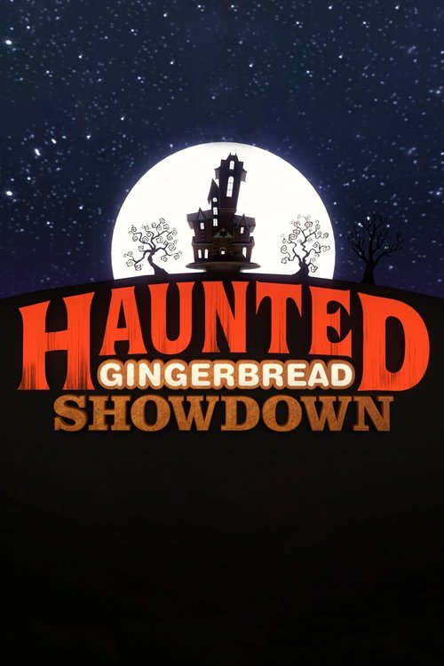 Haunted Gingerbread Showdown (2018) TV show poster