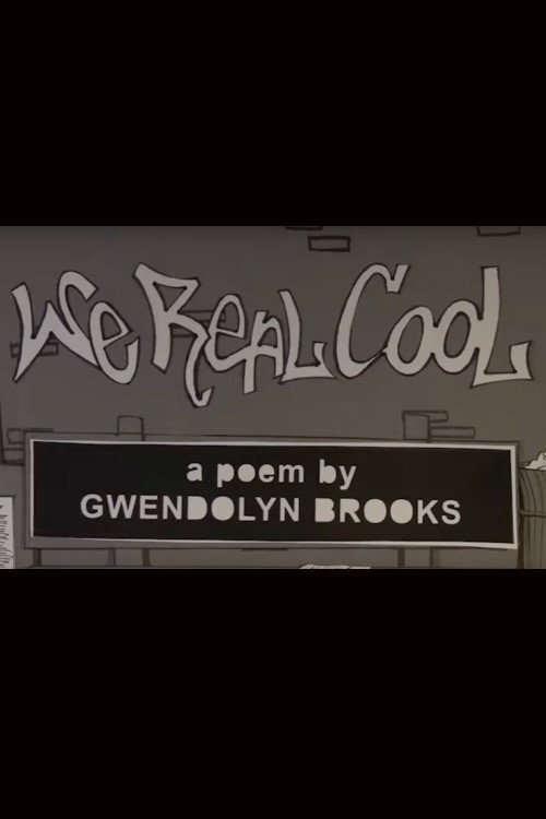 We Real Cool (2017) movie poster