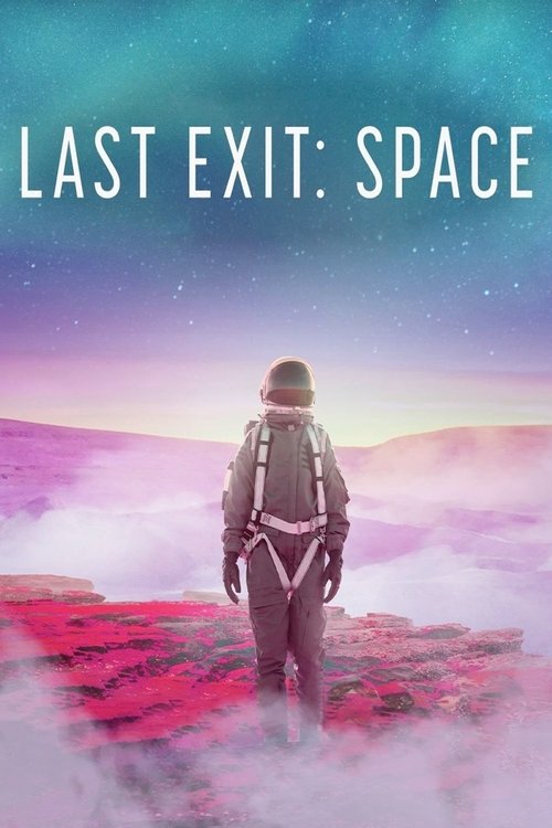 Last Exit: Space (2022) movie poster