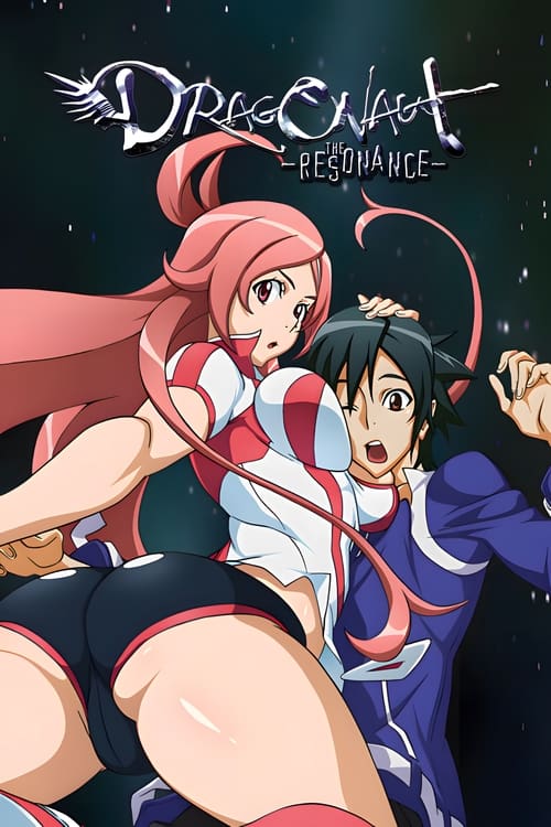 Dragonaut: The Resonance (2007) TV show poster