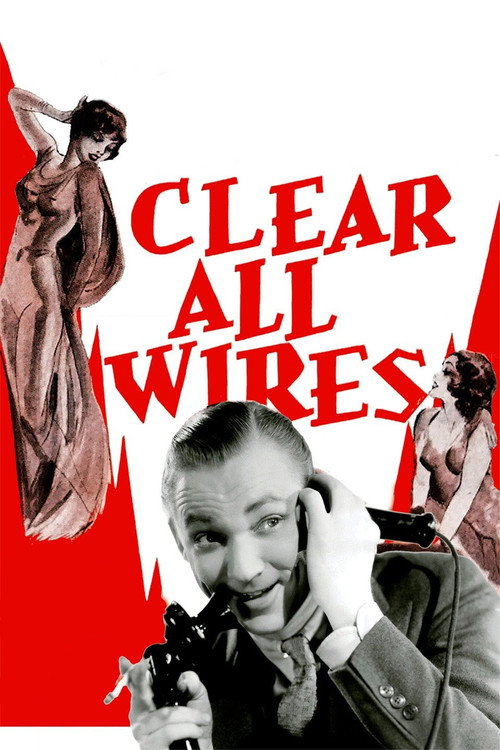 Clear All Wires! (1933) movie poster