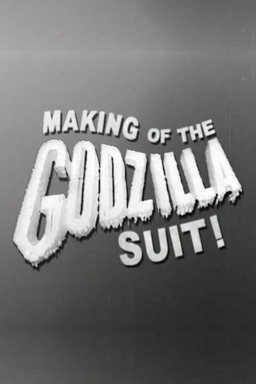 Making of the Godzilla Suit! (2006) movie poster