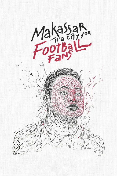 Makassar Is a City for Football Fans (2021) movie poster