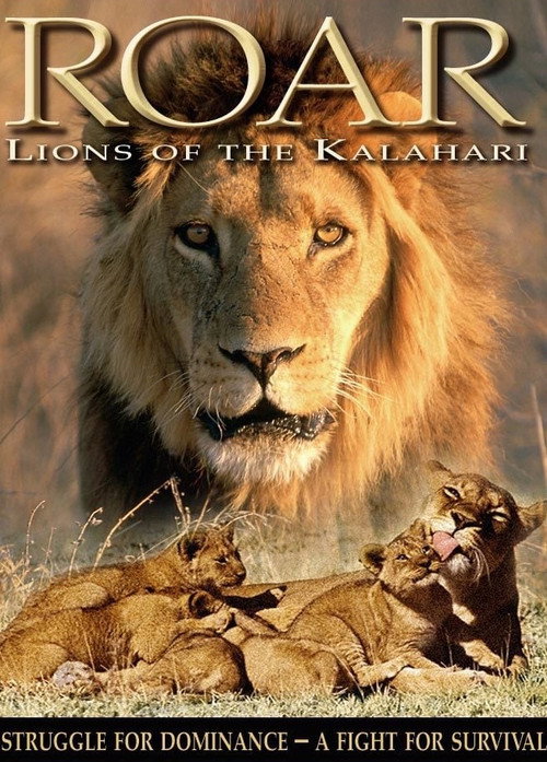 Roar: Lions of the Kalahari (2007) movie poster