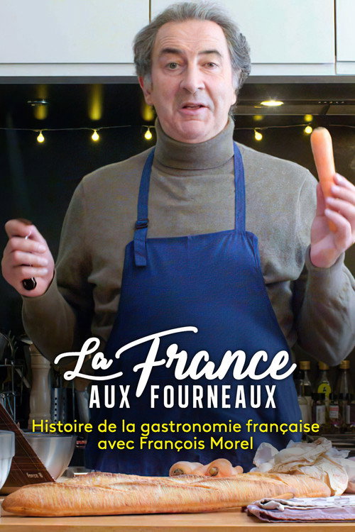 La France aux fourneaux (2020) movie poster