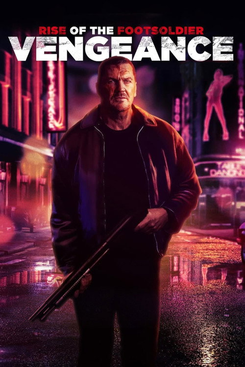 Rise of the Footsoldier: Vengeance (2023) movie poster
