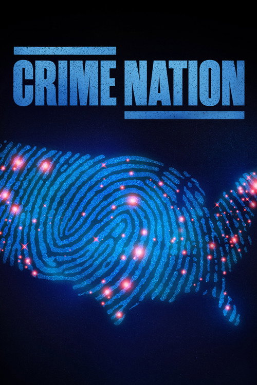 Crime Nation (2024) TV show poster