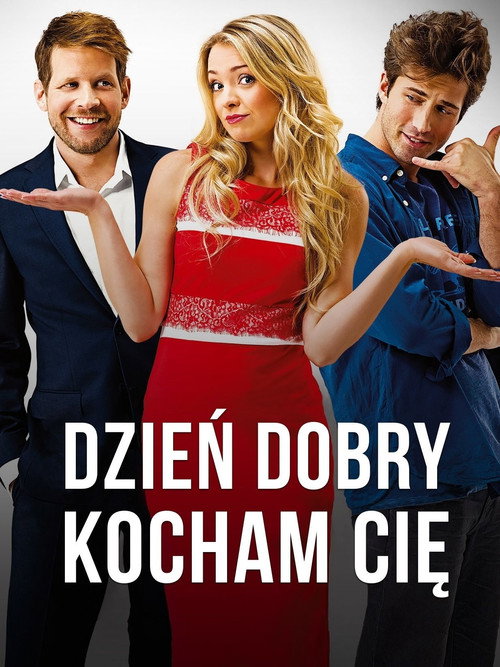 Dzień dobry, kocham cię! (2014) movie poster