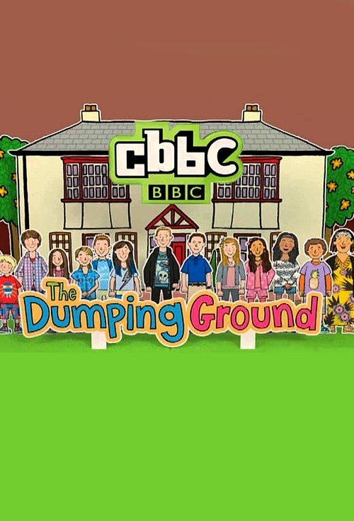 The Dumping Ground (2013) TV show poster