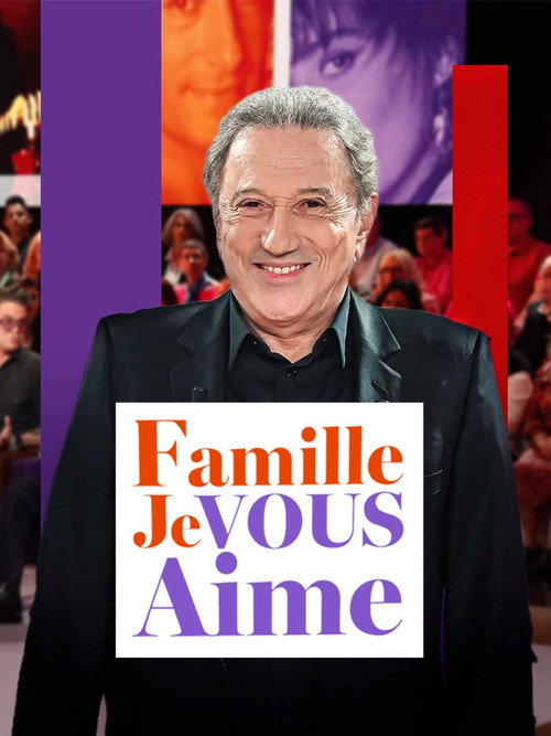 Famille je vous aime (2025) TV show poster