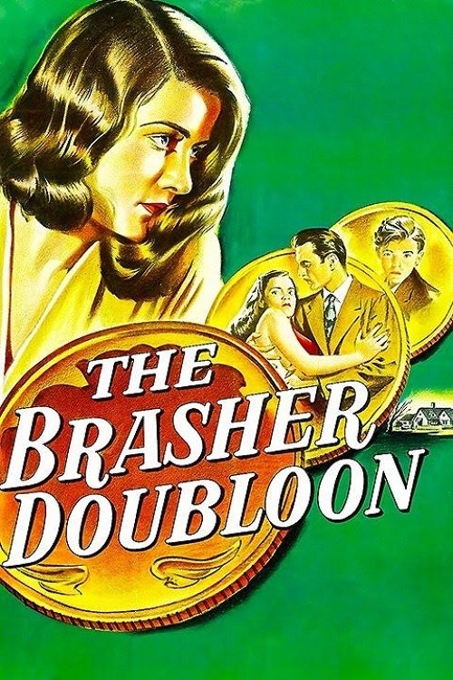 The Brasher Doubloon (1947) movie poster