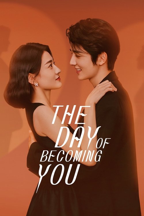 The Day of Becoming You (2021) TV show poster