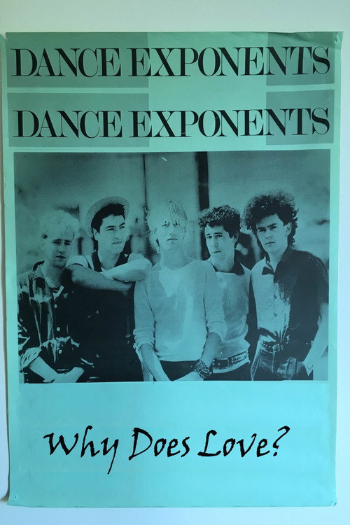 The Dance Exponents: Why Does Love? (2017) movie poster