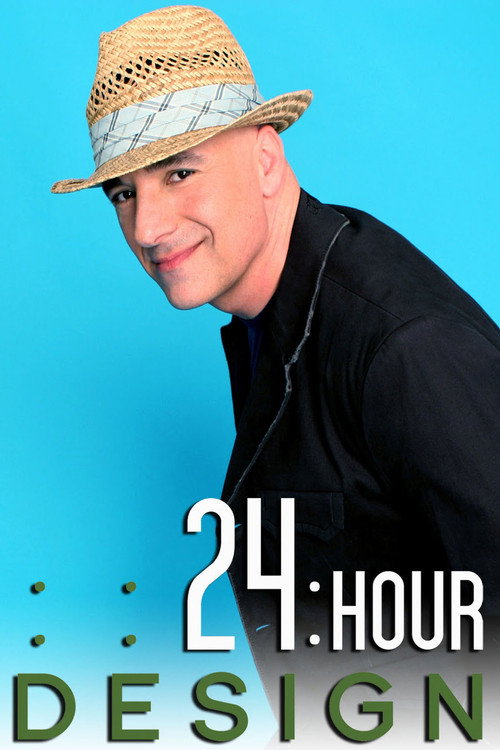 24 Hour Design (2006) TV show poster
