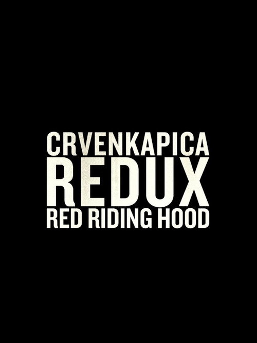 Red Riding Hood Redux (2017) movie poster