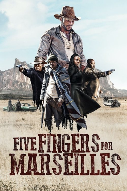 Five Fingers for Marseilles (2018) movie poster