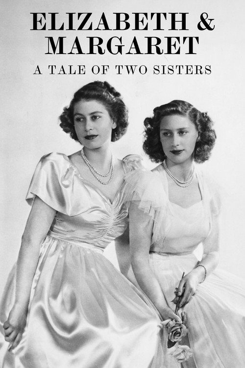 Elizabeth & Margaret: Amor e Lealdade (2018) movie poster