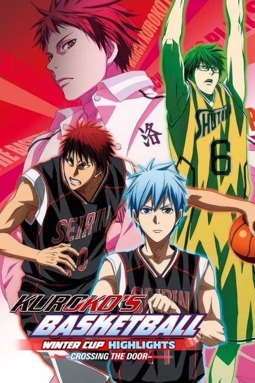 Kuroko's Basketball - Movie: Winter Cup - Crossing the Door (2016) movie poster
