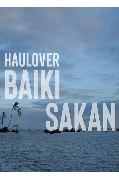 Haulover, Baiki Sakan (2021) movie poster