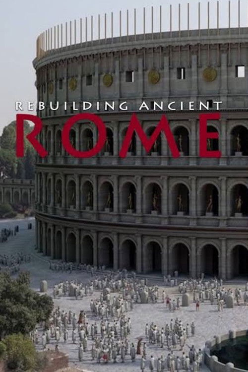 Rebuilding Ancient Rome (2015) TV show poster