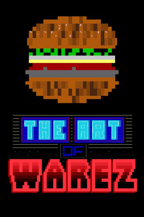 The Art of Warez (2019) movie poster