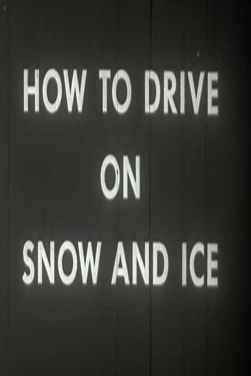 How to Drive on Snow and Ice (1957) movie poster