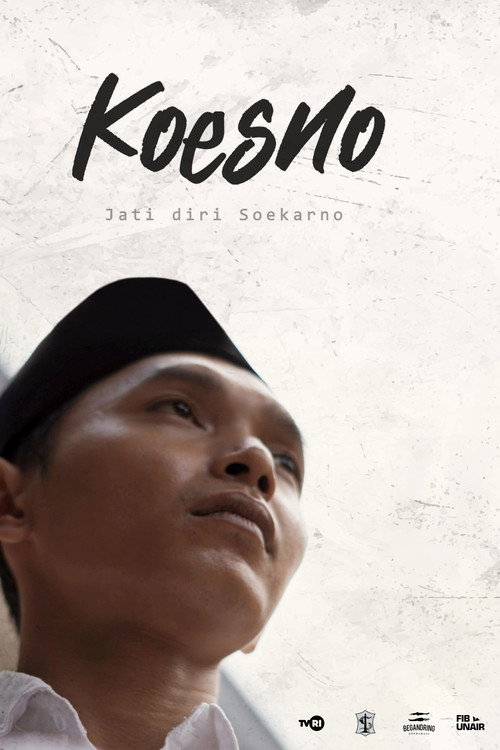 KOESNO, Jati Diri Soekarno (2022) movie poster