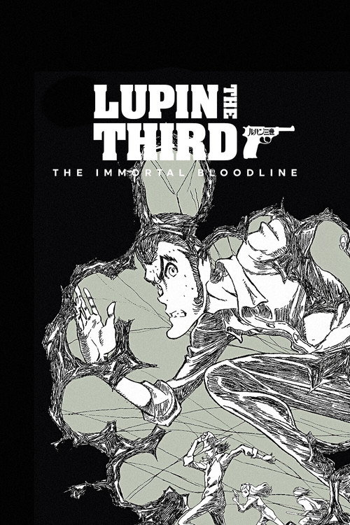 LUPIN THE IIIRD: The Movie - The Immortal Bloodline (2025) movie poster