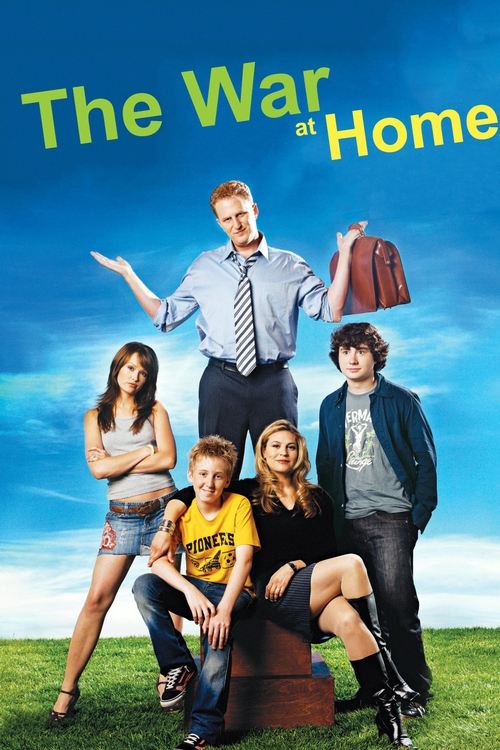 The War at Home (2005) TV show poster