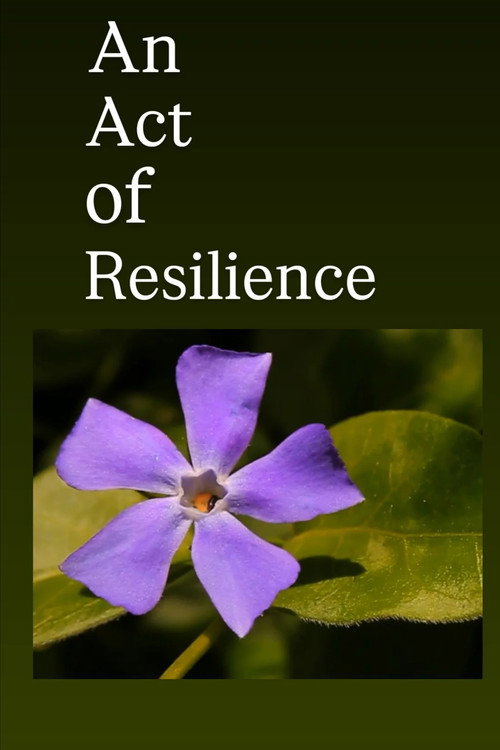 An Act of Resilience (2026) movie poster