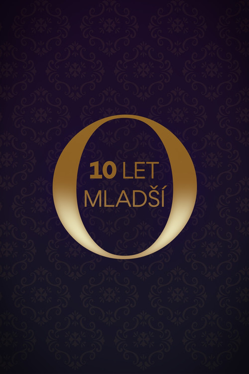 O 10 let mladší (2018) TV show poster