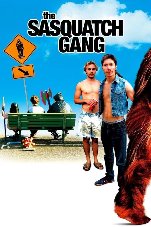 The Sasquatch Gang (2006) movie poster