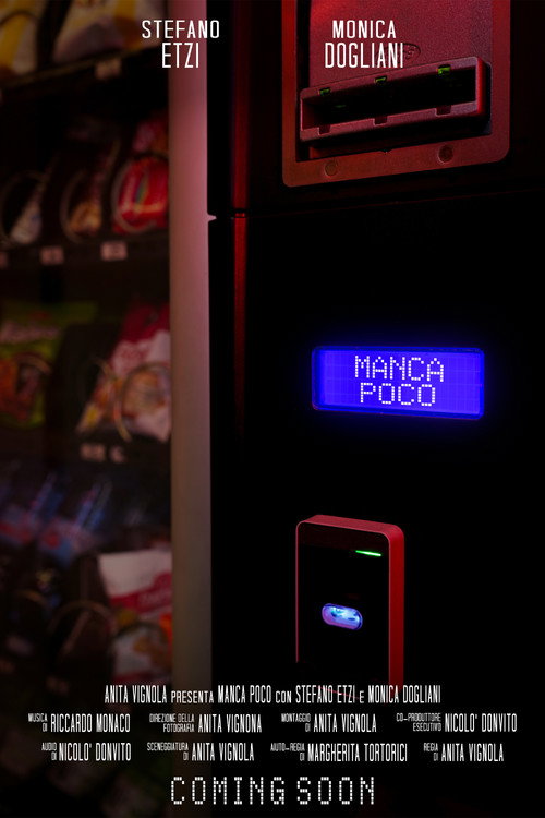 Manca Poco (2025) movie poster