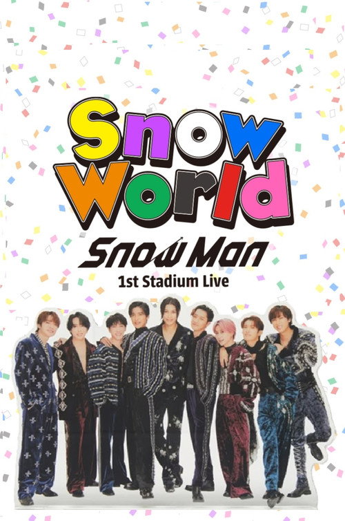Snow Man 1st Stadium Live Snow World (2025) movie poster