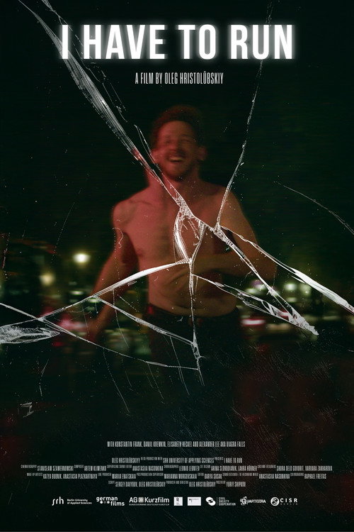 I Have to Run (2025) movie poster