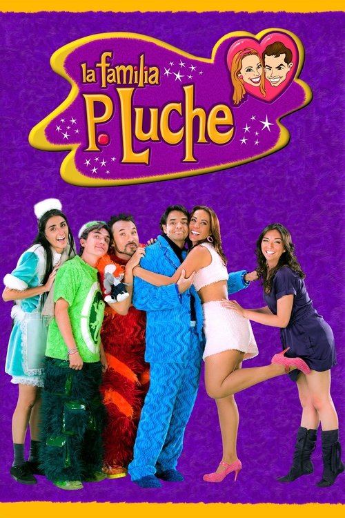 La familia P. Luche (2002) TV show poster