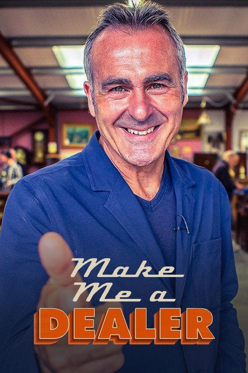 Make Me a Dealer (2018) TV show poster